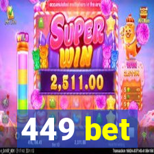 449 bet